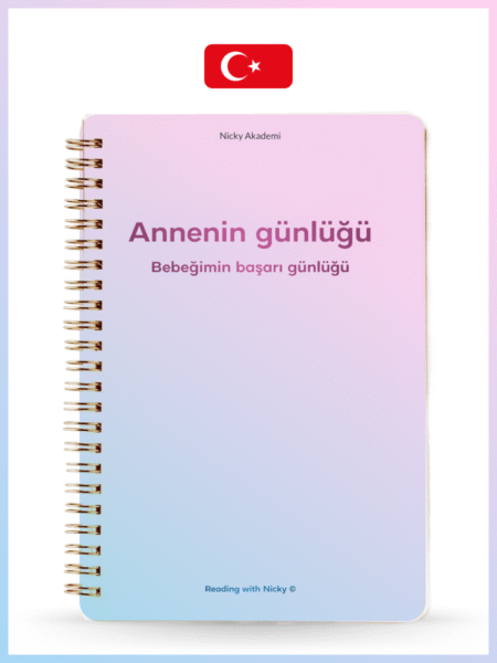 Annenin günlüğü - Bebeğimin başarı günlüğü (Mum's diary - My baby's success diary)