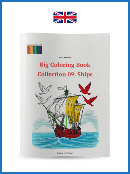 Big Colouring Book. Level 3. Collection 09: Ships (Büyük Boyama Kitabı Seviye 3 Koleksiyon 09:  Gemiler)
