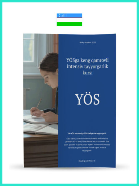 Comprehensive Intensive YÖS Preparatıon Course Uzbek edition (YÖS’e yönelik kapsamlı yoğun hazırlık kursu (Özbek)