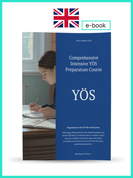 Comprehensive Intensive YÖS Preparatıon Course E-Book (YÖS’e yönelik kapsamlı yoğun hazırlık kursu E-Books)