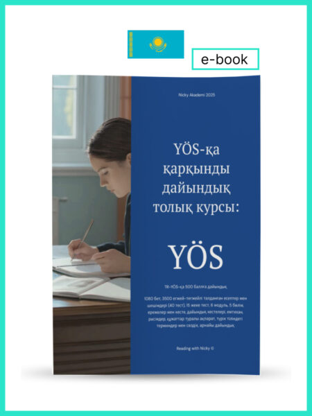 Comprehensive Intensive YÖS Preparatıon Course Kazakh edition E-Book (YÖS’e yönelik kapsamlı yoğun hazırlık kursu (Kazakh) E-Book
